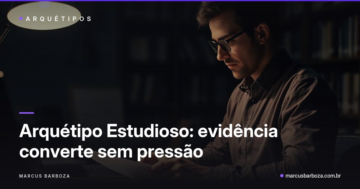 Portada del artículo: Arquetipo Estudioso: busca evidencia y convierte con confianza, no con presión